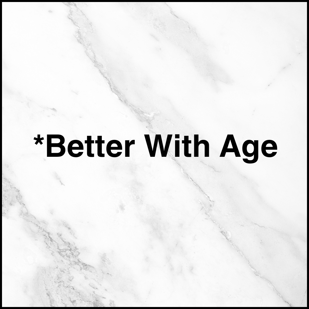 Better With Age